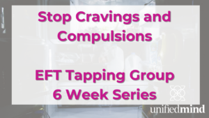 stop cravings & Compulsions & change eating habits with EFT